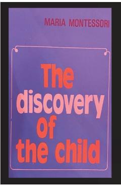Coperta cărții 'The Discovery of the Child - Maria Montessori'