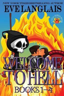 Coperta cărții 'Welcome to Hell 1: Omnibus of Books 1- 4 - Eve Langlais'