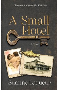 Coperta cărții 'A Small Hotel - Suanne Laqueur'