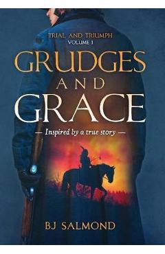 Coperta cărții 'Grudges and Grace - Bj Salmond'