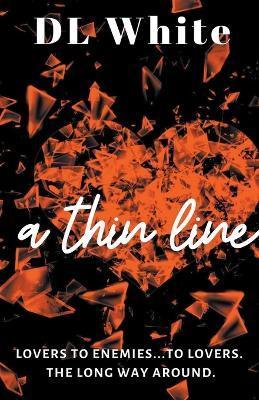 A Thin Line -Second Edition - Dl White