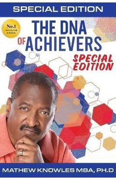 Coperta cărții 'The DNA of Achievers - Mathew Knowles'