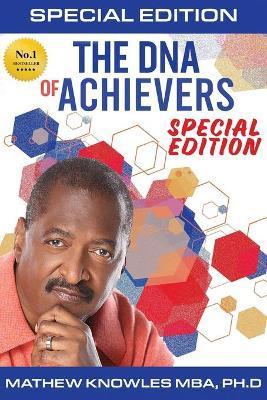 The DNA of Achievers - Mathew Knowles