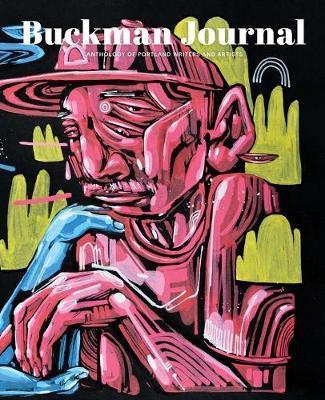 Buckman Journal 003: Anthology of Portland Artists and Writers - Jerry Sampson