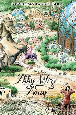 Abby Wize - AWAY: Loved Awake, Growing Aware - Lisa Bradley Godward