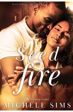 Coperta cărții 'Seed on Fire - Michele Sims'