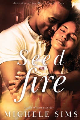 Seed on Fire - Michele Sims