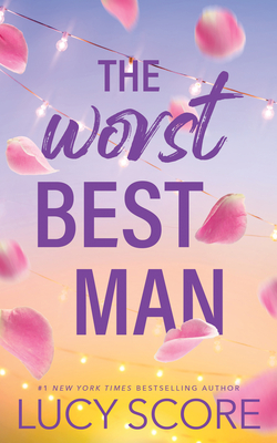 The Worst Best Man - Lucy Score