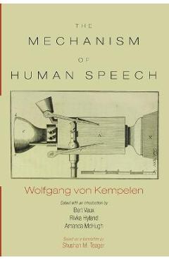 Coperta cărții 'The Mechanism of Speech - Wolfgang Von Kempelen'