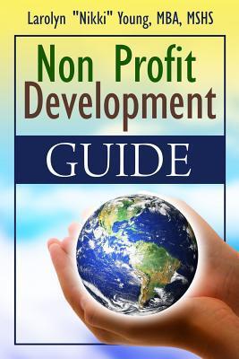 Non-Profit Development Guide - Larolyn Young