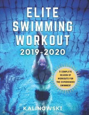 Elite Swimming Workout: 2019-2020 - Jakub Kalinowski