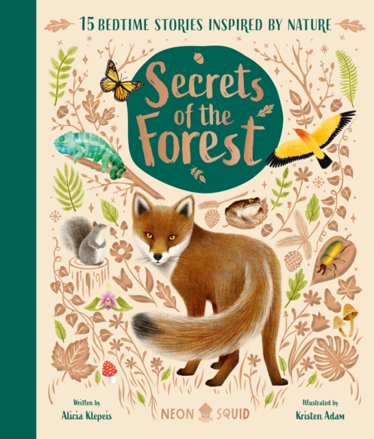 Secrets of the Forest: 15 Bedtime Stories Inspired by Nature - Alicia Klepeis