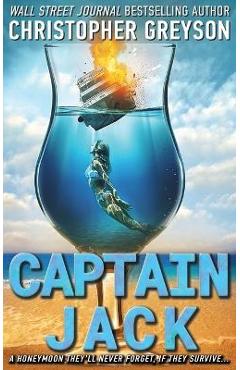 Coperta cărții 'Captain Jack: A Thrilling Mystery Novel - Christopher Greyson'