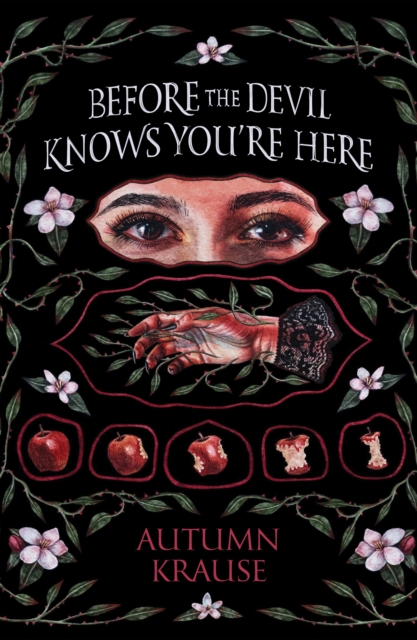 Before the Devil Knows You're Here - Autumn Krause