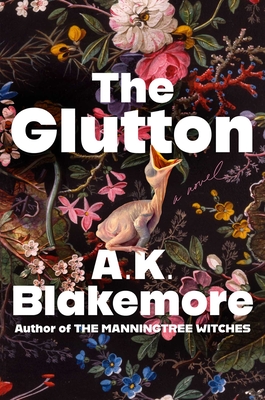The Glutton - A. K. Blakemore