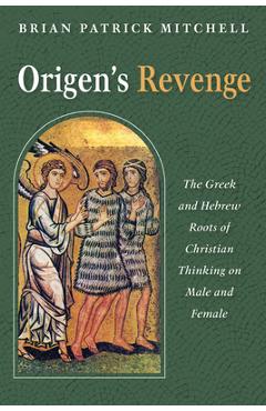 Coperta cărții 'Origen's Revenge - Brian Patrick Mitchell'