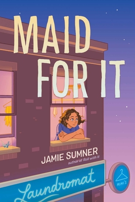 Maid for It - Jamie Sumner