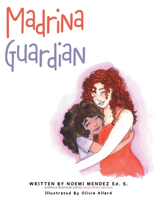 Madrina: Guardian - Olivia Allard