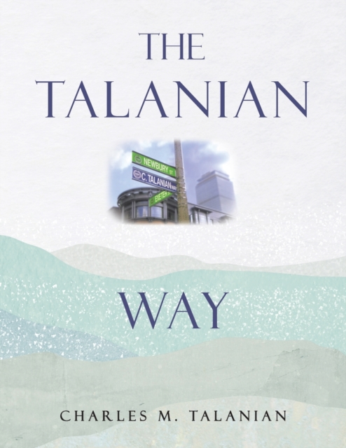 The Talanian Way - Charles M. Talanian