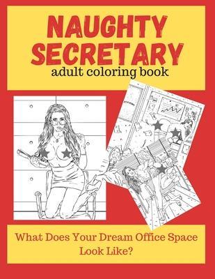 Naughty Secretary Adult Coloring Book - Marcysia Publishing