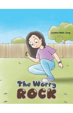 Coperta cărții 'The Worry Rock - Loretta Welk-jung'
