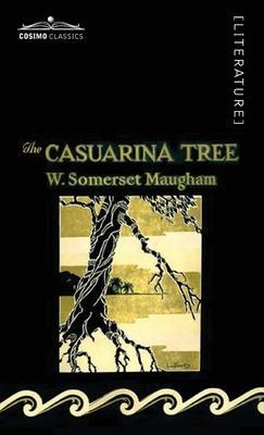 The Casuarina Tree - Somerset W. Maugham