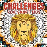 Challenges for Smart Kids Activity Book 6th Grade - Educando Kids