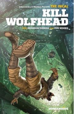 Poza produsului The Incal: Kill Wolfhead - Brandon Thomas