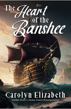 Poza produsului The Heart of the Banshee - Carolyn Elizabeth