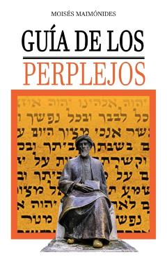 Guia de los Perplejos - Moises Maimonides