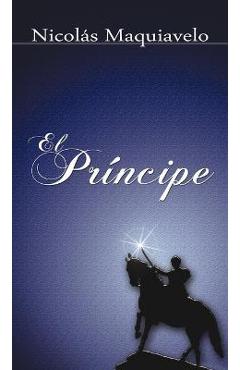 Poza produsului El Principe / The Prince - Niccolo Machiavelli