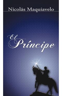 El Principe / The Prince - Niccolo Machiavelli