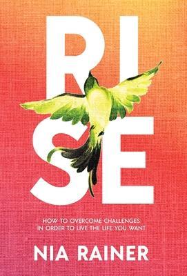 Rise - Nia Rainer