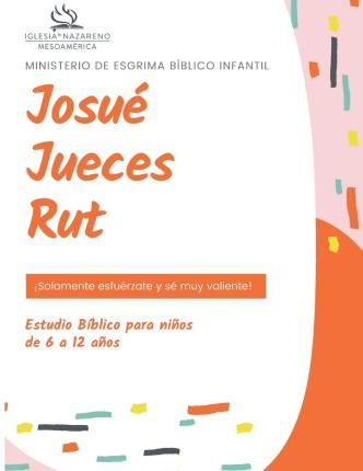 Ministerio De Esgrima Bíblico Infantil: Josué, Jueces y Rut - Pamela Vargas Castillo
