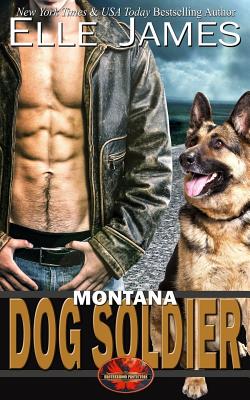 Montana Dog Soldier - Elle James
