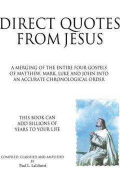 Coperta cărții 'Direct Quotes from Jesus - Paul L. Laliberte'