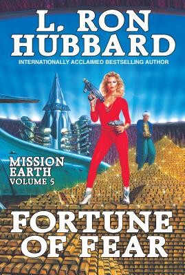 Fortune of Fear: Mission Earth Volume 5 - L. Ron Hubbard