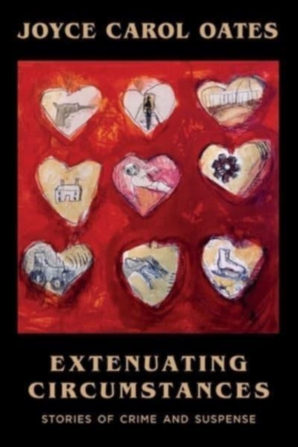 Extenuating Circumstances - Joyce Carol Oates