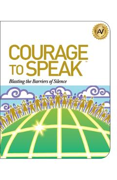 Coperta cărții 'Courage to Speak: Blasting the Barriers of Silence - Angela Williams'