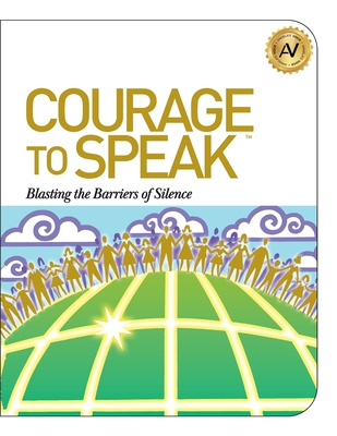 Coperta cărții 'Courage to Speak: Blasting the Barriers of Silence - Angela Williams'