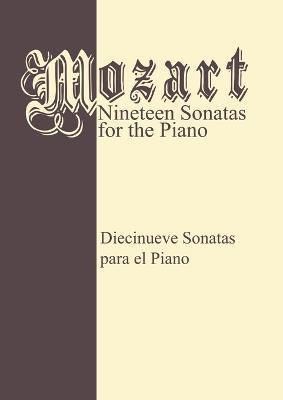Mozart 19 Sonatas - Complete: Piano Solo - Richard Epstein