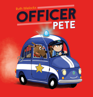 Officer Pete - Ruth Wielockx