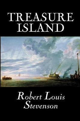 Treasure Island by Robert Louis Stevenson, Fiction, Classics - Robert Louis Stevenson