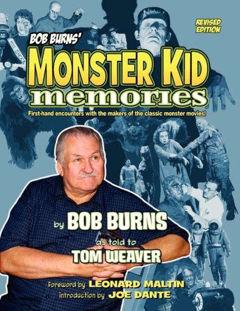 Bob Burns' Monster Kid Memories - Bob Burns