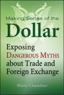Making Sense of Dollar - Marc Chandler