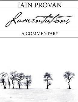 Lamentations - Iain Provan