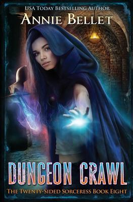 Dungeon Crawl - Annie Bellet
