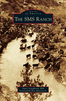 The SMS Ranch - Dawn Youngblood
