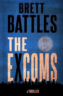 The Excoms - Brett Battles