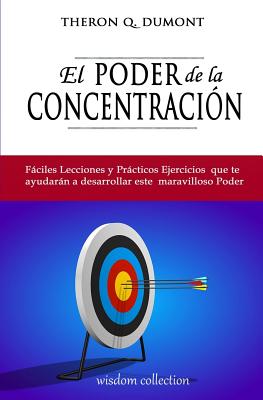 El Poder de la Concentracion - Marcela Allen Herrera